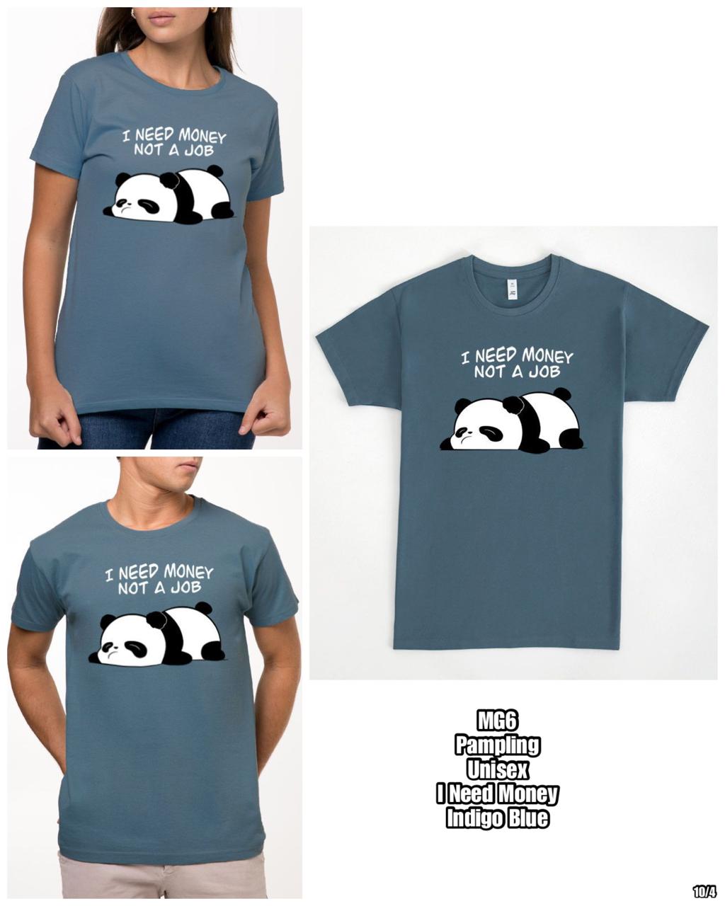 [Own Fleet Drop-Off]* PRE-ORDER MG6 PAMPLING I Need Money TSHIRT