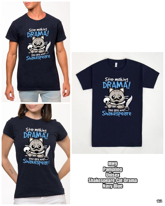 [Own Fleet Drop-Off]* PRE-ORDER MH9 PAMPLING Shakespeare Cat Drama TSHIRT