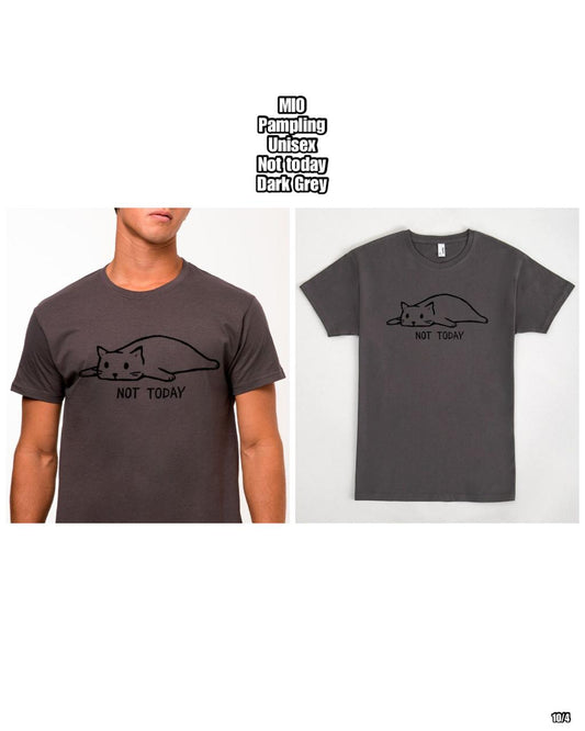 [Own Fleet Drop-Off]* PRE-ORDER MI0 PAMPLING Not today TSHIRT